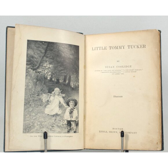 Antique Book "Little Tommy Tucker" Susan Coolidge, Little, Brown, And Co 1900 - Picture 3 of 7